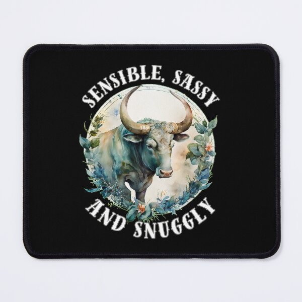 Item preview, Sensible, Sassy, And Snuggly. taurus may designed and sold by ZodiacWonders.