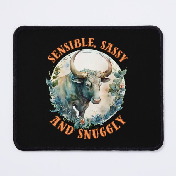 Item preview, Sensible, Sassy, And Snuggly. taurus traits designed and sold by ZodiacWonders.