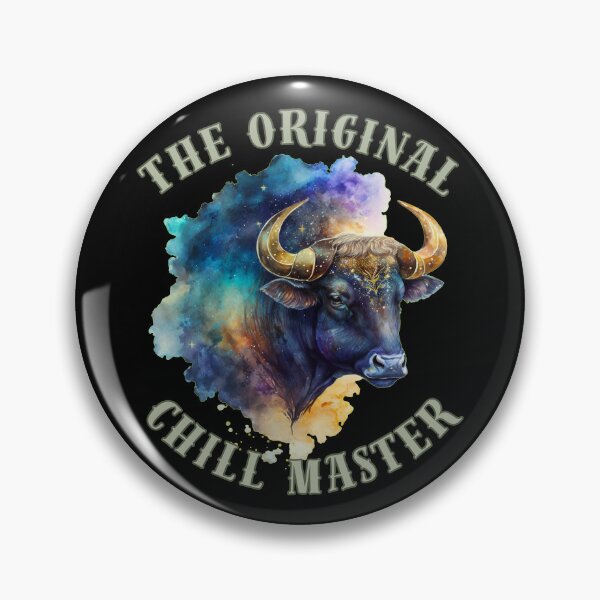 Item preview, The Original Chill Master. taurus zodiac sign designed and sold by ZodiacWonders.