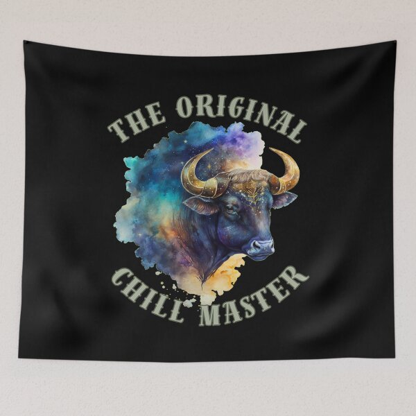Item preview, The Original Chill Master. taurus zodiac sign designed and sold by ZodiacWonders.