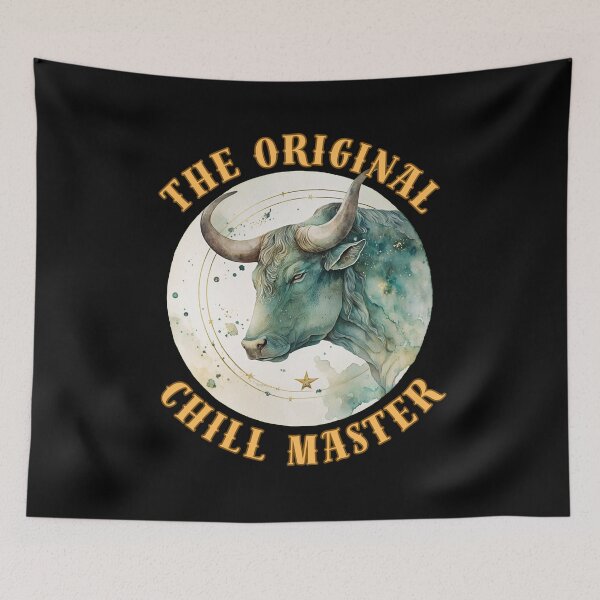 Item preview, The Original Chill Master. taurus april designed and sold by ZodiacWonders.