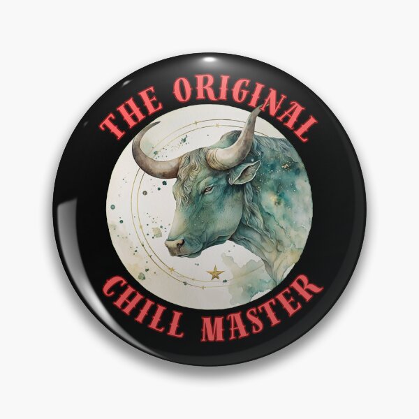 Item preview, The Original Chill Master. taurus star sign designed and sold by ZodiacWonders.
