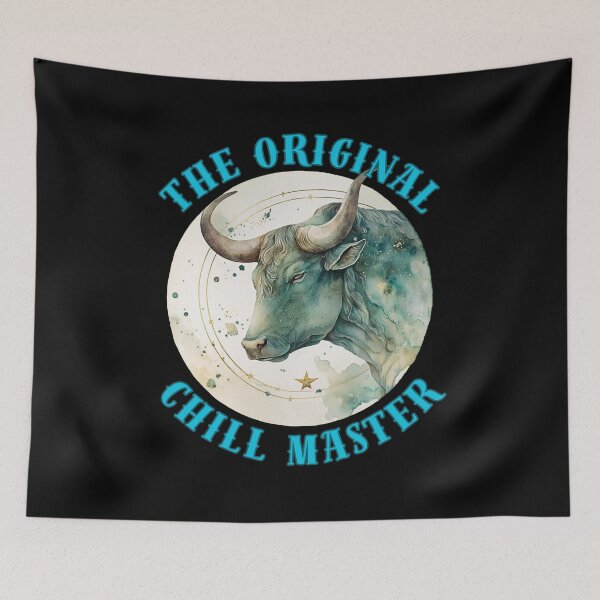 Item preview, The Original Chill Master. taurus astrological sign designed and sold by ZodiacWonders.