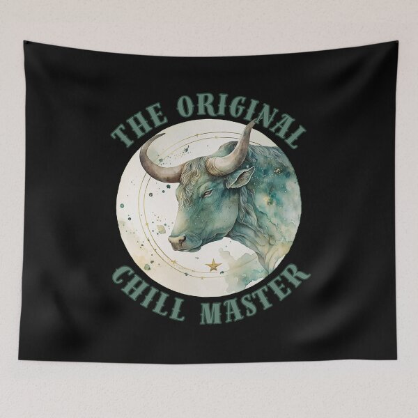 Item preview, The Original Chill Master. taurus traits designed and sold by ZodiacWonders.