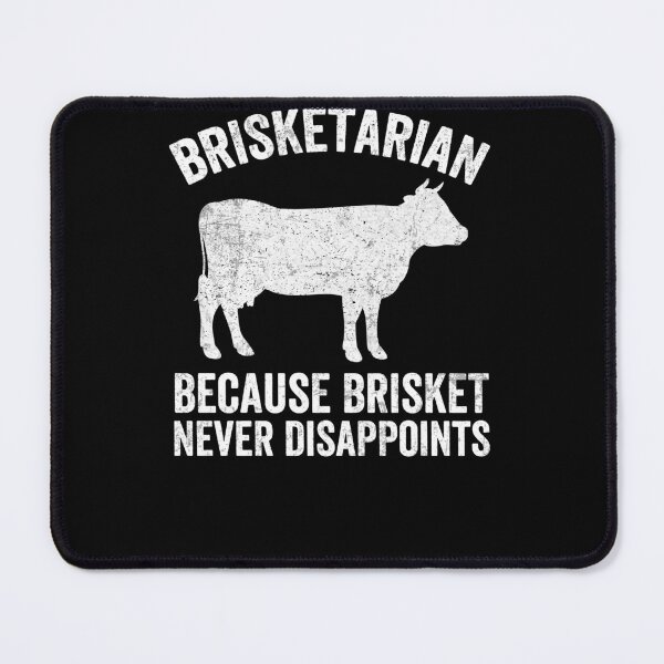 Item preview, Brisketarian Because Brisket Never Disappoints BBQ Barbecue designed and sold by MobyStickers.