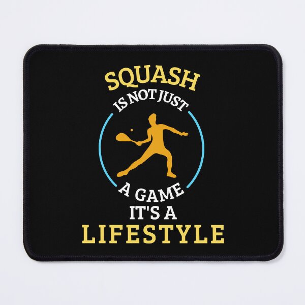 Item preview, Squash is not a game it's a lifestyle designed and sold by greenbluearts.