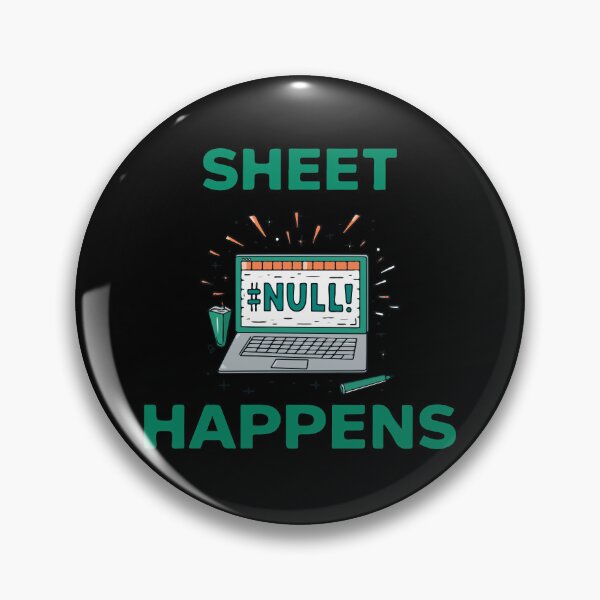 Item preview, Sheet Happens #NULL! - Excel Spreadsheet, Shit Happens, Office designed and sold by TheRealmWithin.