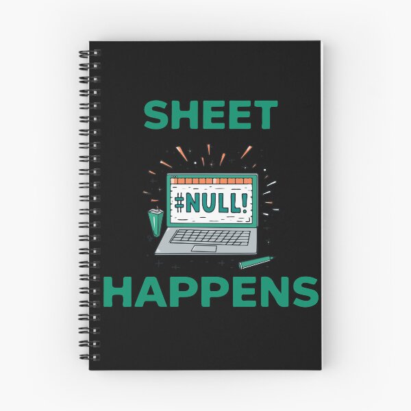Item preview, Sheet Happens #NULL! - Excel Spreadsheet, Shit Happens, Office designed and sold by TheRealmWithin.