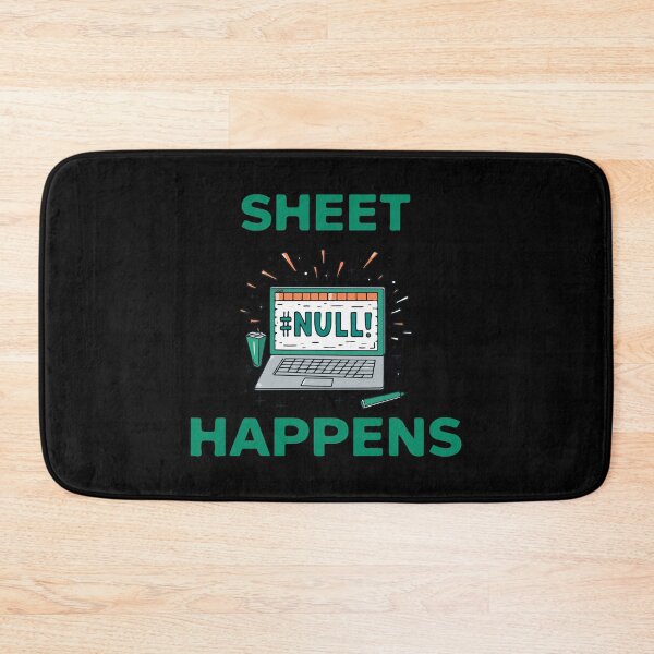Item preview, Sheet Happens #NULL! - Excel Spreadsheet, Shit Happens, Office designed and sold by TheRealmWithin.