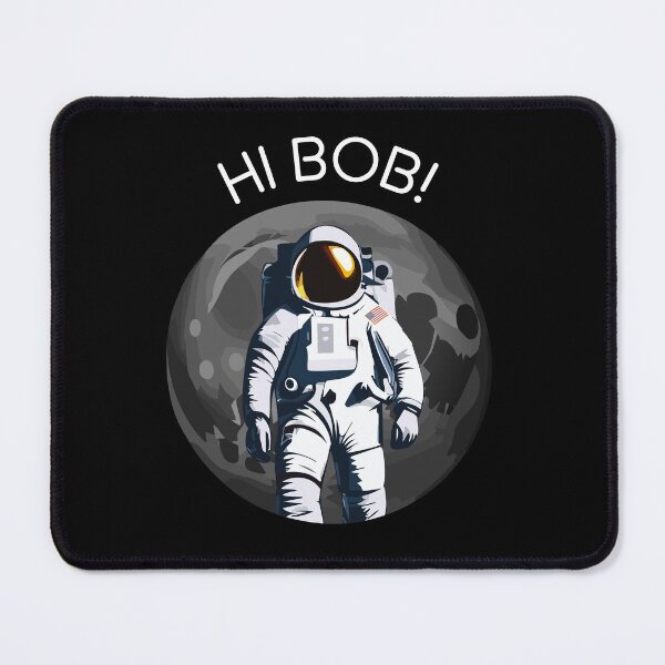 Item preview, For All Mankind - Hi Bob! (Moon) designed and sold by AJ’s Shop.