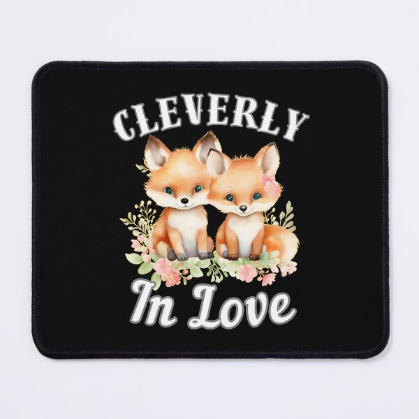 Item preview, Cleverly In Love. fox quote designed and sold by FoxVibes.