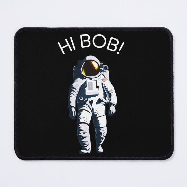 Item preview, For All Mankind - Hi Bob! designed and sold by AJ’s Shop.