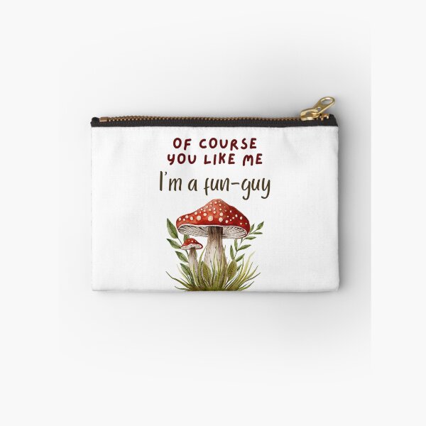 Item preview, "Of Course You Like Me - I'm a Fun-Guy" Mushroom Design designed and sold by DesignsbySimons.