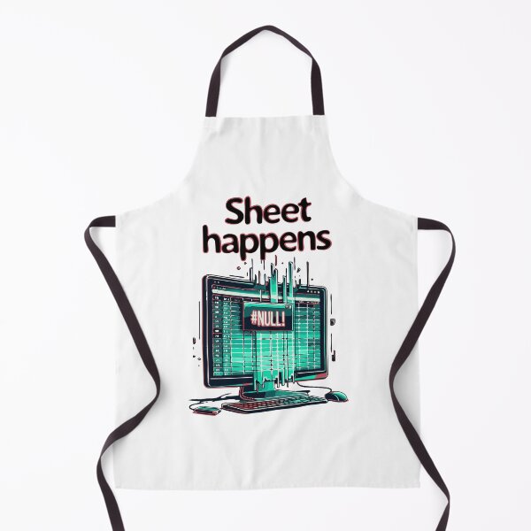 Item preview, Sheet Happens #NULL! - Excel Spreadsheet, Shit Happens, Office designed and sold by TheRealmWithin.