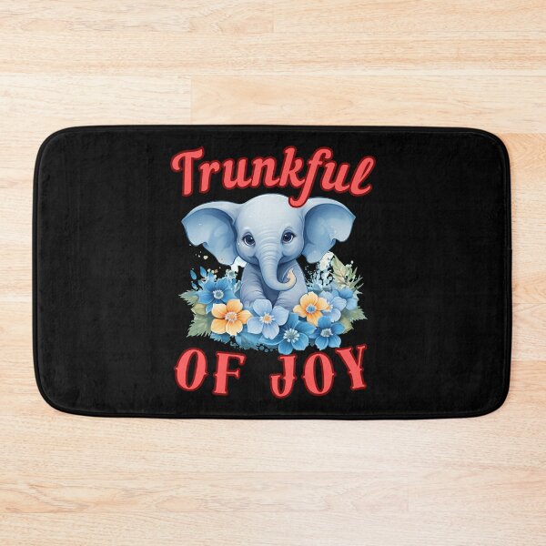 Item preview, Trunkful Of Joy. elephant saying designed and sold by ElephantVibes.