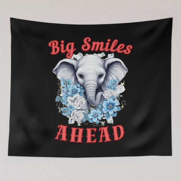 Item preview, Big Smiles Ahead. elephant saying designed and sold by ElephantVibes.