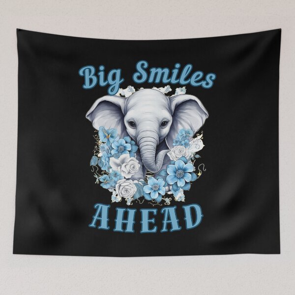 Item preview, Big Smiles Ahead. elephant quote designed and sold by ElephantVibes.