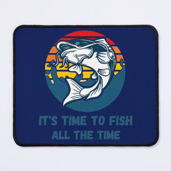 Item preview, Time to Fish All the Time designed and sold by Tripp Art Studio.