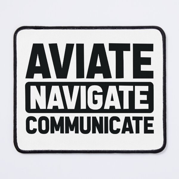 Item preview, Aviate, Navigate, Communicate designed and sold by Kaini.