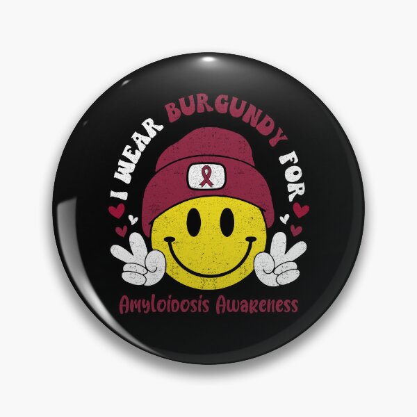Item preview, I Wear Burgundy For Amyloidosis Awareness, Amyloidosis Awareness Month designed and sold by KatMercerr.