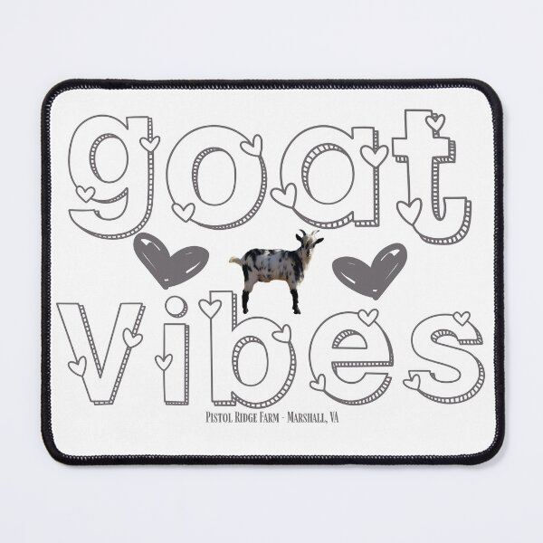 Item preview, Goat Vibes | Cute Goats | Funny Goats | Goat Puns designed and sold by PistolRidgeFarm.