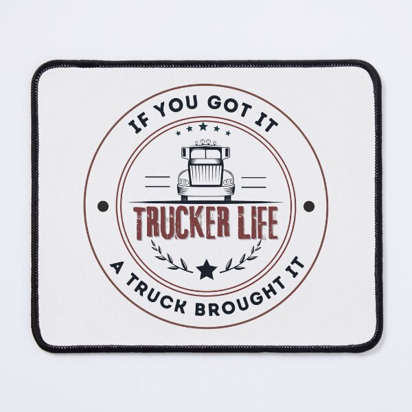 Item preview, Trucker Life designed and sold by OneFineGem.
