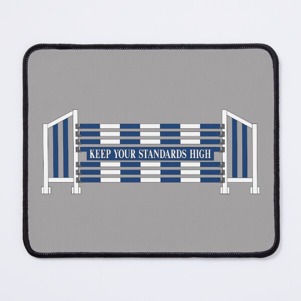Item preview, Keep Your Standards High in Blue designed and sold by DappledMoon.