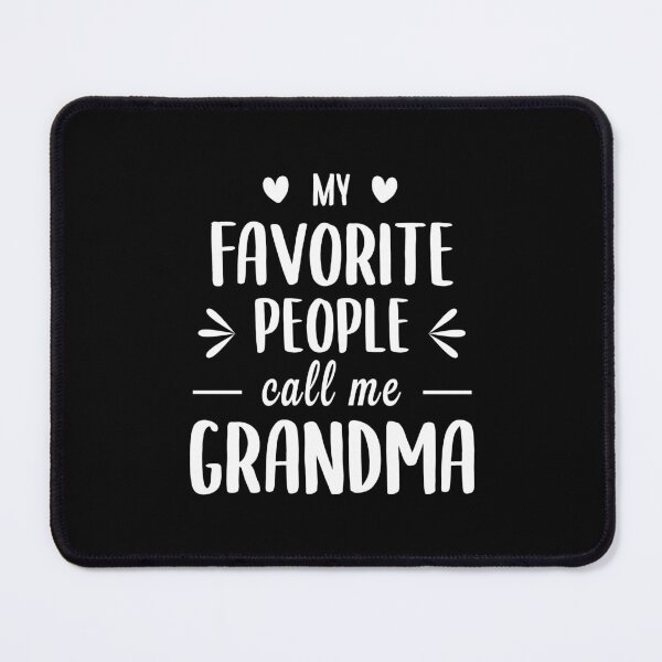 Item preview, My Favorite People Call Me Grandma designed and sold by Gravy-tee07.