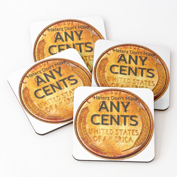 Item preview, haterz Dont make ANY CENTS designed and sold by ItzJcollection.