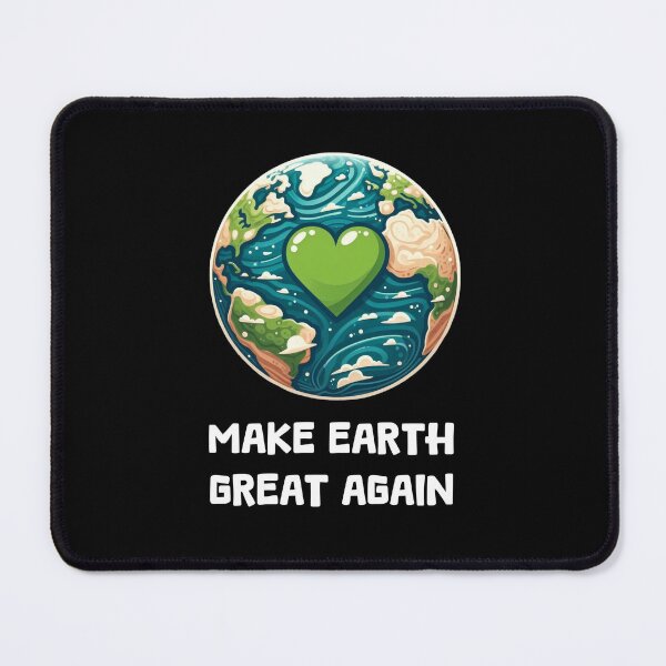 Item preview, Make Earth Great Again designed and sold by HeadTurningArt.