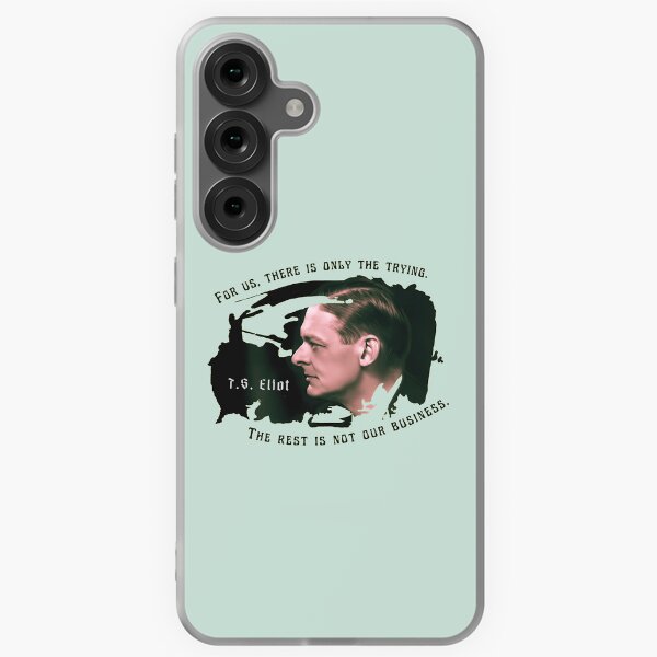 Item preview, T.S. Eliot portrait and quote: For us, there is only the trying. The rest is not our business. designed and sold by artbleed.