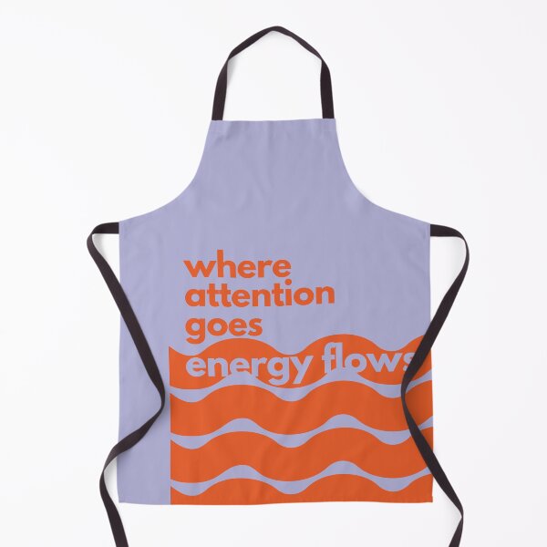 Item preview, where attention goes energy flows designed and sold by paintdust.