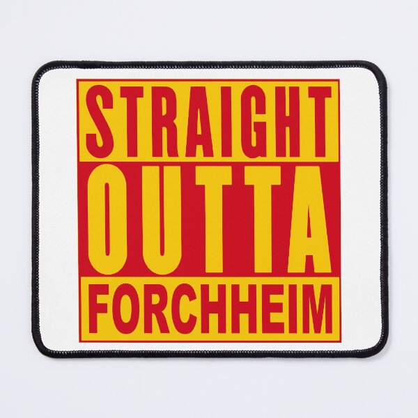Item preview, Straight Outta Forchheim; Franconia;  designed and sold by StickerApe.