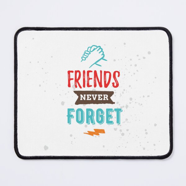 Item preview, Friends Never Forget Hand-Bound Typographic Design for Friendship Day designed and sold by DigitalGraphic1.