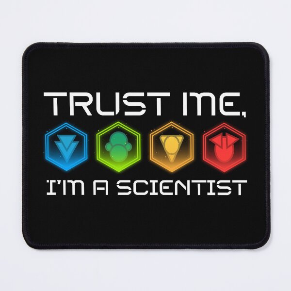 Item preview, Trust me, I'm a scientist - Twilight Technologies designed and sold by T-scape.