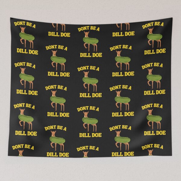 Item preview, Dont Be A Dill Doe T-Shirt and Sticker designed and sold by DiverseDazzle.