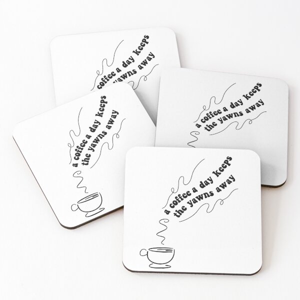 Item preview, a coffee a day keeps the yawns away designed and sold by RedStormCrafts.