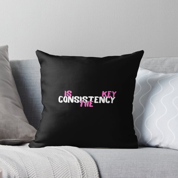 Item preview, CONSISTENCY - Is The Key designed and sold by RayAndDice.