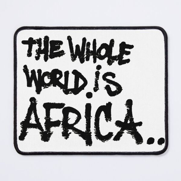 Item preview, The Whole World is Africa; Graffiti Style, designed and sold by Mona-Leilah.