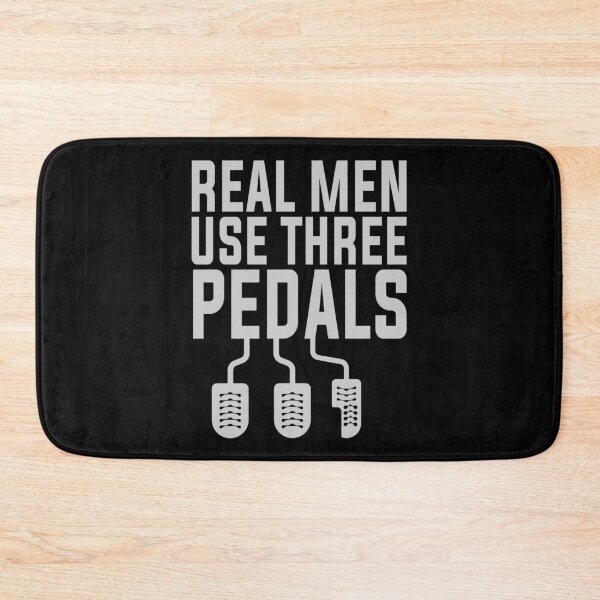 Item preview, Real Men Use Three Pedals designed and sold by Hairball-Pets.
