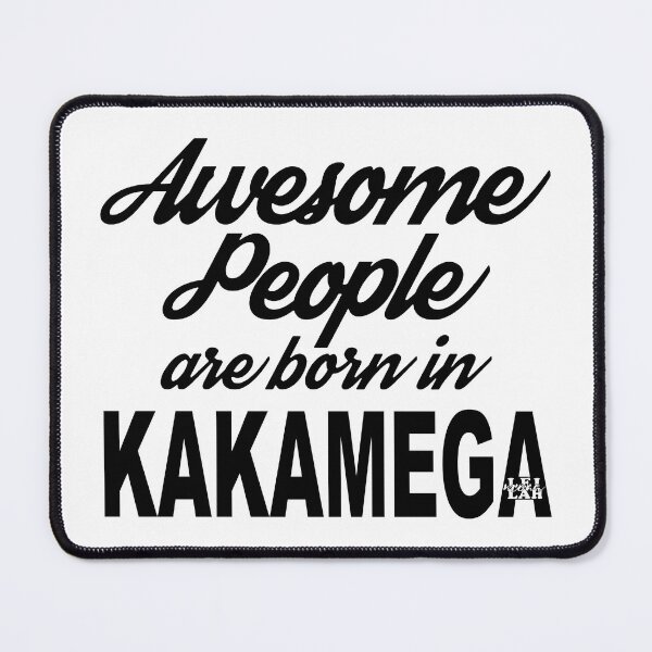 Item preview, Awesome People are born in Kakamega; Kenya; Africa; designed and sold by Mona-Leilah.