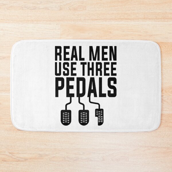 Item preview, Real Men Use Three Pedals designed and sold by Hairball-Pets.