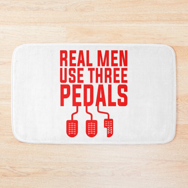 Item preview, Real Men Use Three Pedals designed and sold by Hairball-Pets.