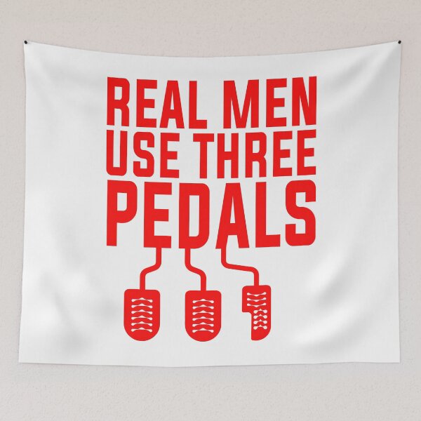 Item preview, Real Men Use Three Pedals designed and sold by Hairball-Pets.