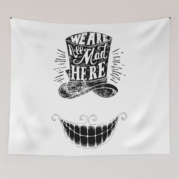 Item preview, we are all mad here designed and sold by NerdyBerlin.
