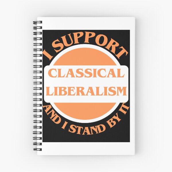 Item preview, I Support Classical Liberalism And I Stand By It designed and sold by CraftTee.