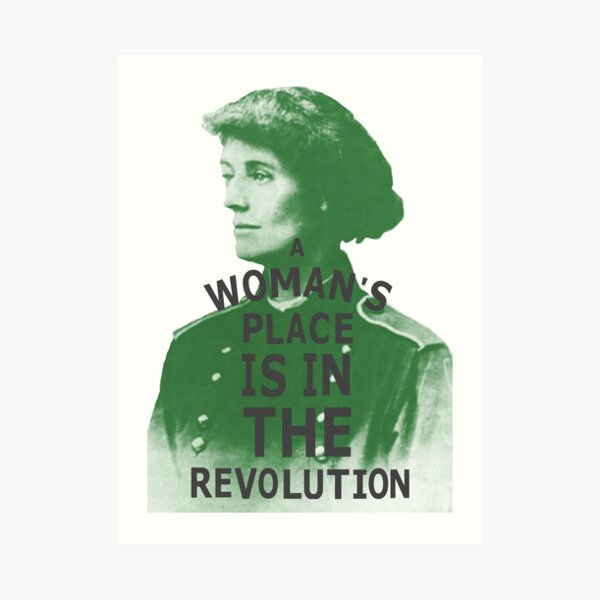 A Woman's place is in the Revolution - Countess Markievicz Art Print