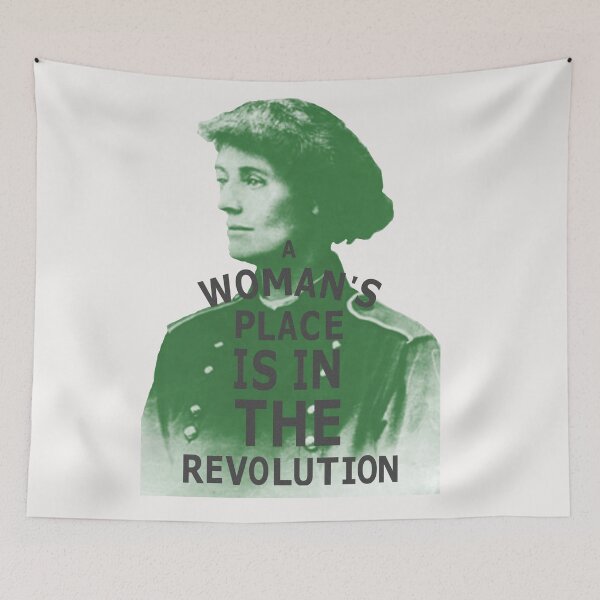 Item preview, A Woman's place is in the Revolution - Countess Markievicz designed and sold by JenuinePanic.