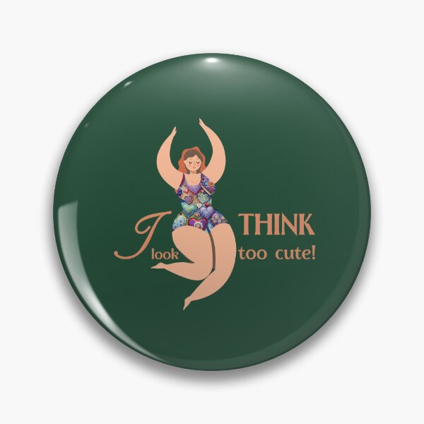 Item preview, I think I look too cute designed and sold by CatCoconut-Art.