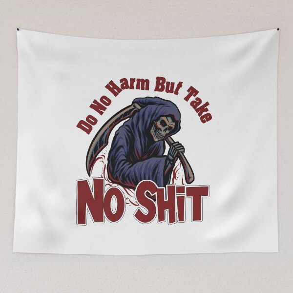 Item preview, Do No Harm But Take No Shit designed and sold by sem mous.